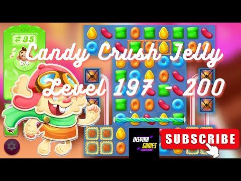 Video guide by Inspira Games: Candy Crush Jelly Saga Level 197 #candycrushjelly