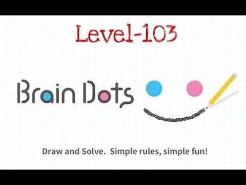 Video guide by Criminal Gamers: Brain Dots Level 103 #braindots
