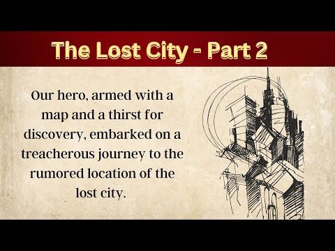 Video guide by A1 Story in English and Quotes: The Lost City Part 2 - Level 3 #thelostcity