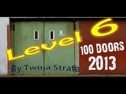 Video guide by TwojaStrata: 100 Doors 2013 Level 6 #100doors2013