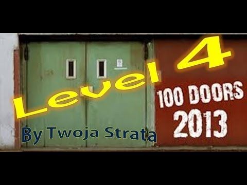 Video guide by TwojaStrata: 100 Doors 2013 Level 4 #100doors2013