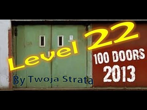 Video guide by TwojaStrata: 100 Doors 2013 Level 22 #100doors2013