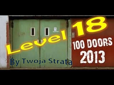 Video guide by TwojaStrata: 100 Doors 2013 Level 18 #100doors2013