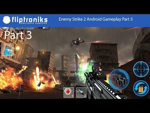 Video guide by Fliptroniks: Enemy Strike Part 3 #enemystrike