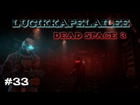 Video guide by LucikkaPelailee: Dead Space™ Level  33 #deadspace