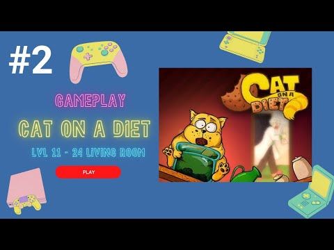 Video guide by CRIPZ X GAMING: Cat on a Diet Level 11-24 #catona