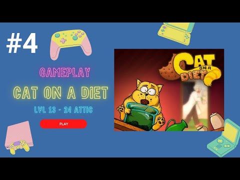 Video guide by CRIPZ X GAMING: Cat on a Diet Level 13-24 #catona