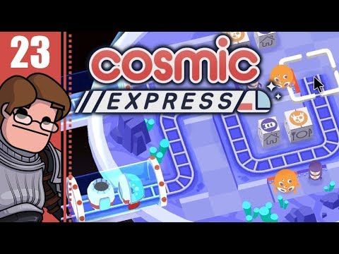 Video guide by Keith Ballard: Cosmic Express Part 23 #cosmicexpress