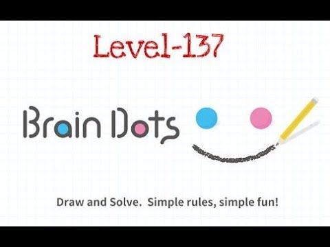 Video guide by Criminal Gamers: Brain Dots Level 137 #braindots