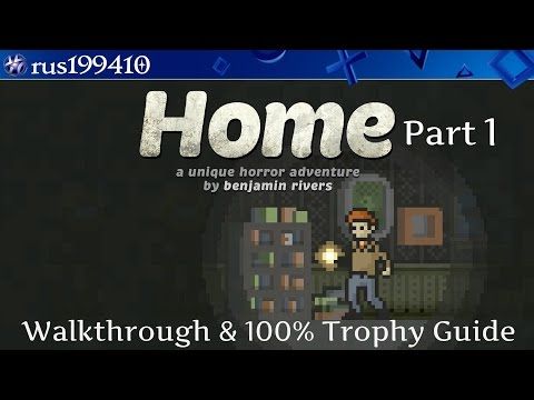 Video guide by rus199410: Home Part 1 #home