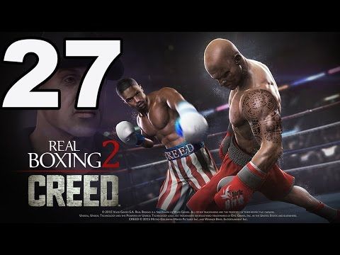 Video guide by TapGameplay: Real Boxing 2 CREED Part 27 #realboxing2