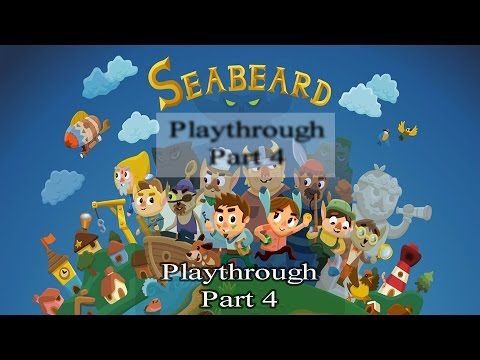 Video guide by rabbweb 10: Seabeard Part 4 #seabeard