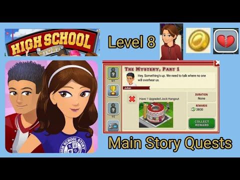Video guide by J3nnie GaMing ??: High School Story Part 15 - Level 8 #highschoolstory