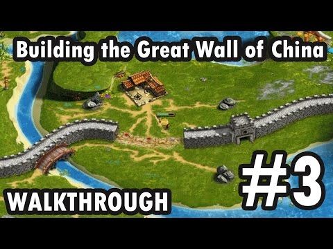 Video guide by Walkthrough: Building the Great Wall of China Level 3 #buildingthegreat