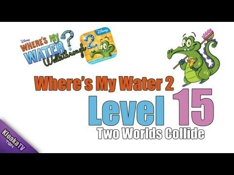 Video guide by KloakaTV: Where's My Water? 2 Level 15 #wheresmywater