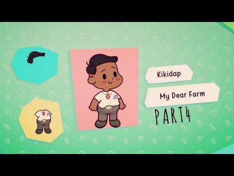 Video guide by Kiki Dap: My Dear Farm Part 4 #mydearfarm