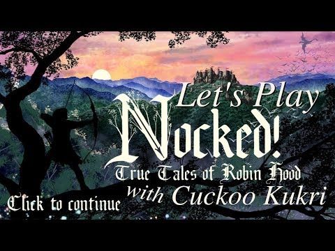 Video guide by : Nocked! True Tales of Robin Hood  #nockedtruetales