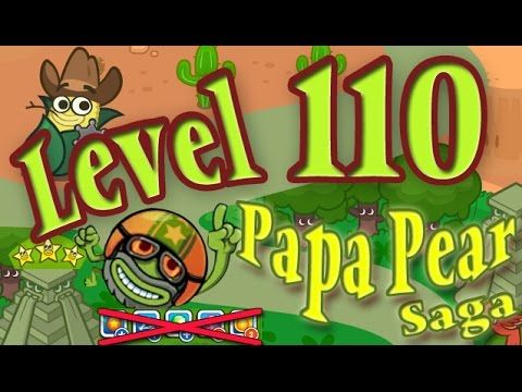 Video guide by 223: Papa Pear Saga 3 stars level 110 #papapearsaga