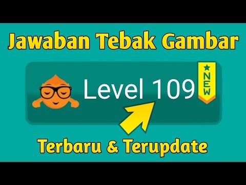 Video guide by Game Answer: Tebak Gambar Level 109 #tebakgambar