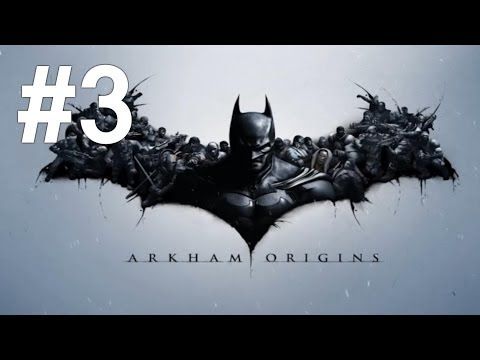 Video guide by wbangcaHD: Batman: Arkham Origins Part 3  #batmanarkhamorigins