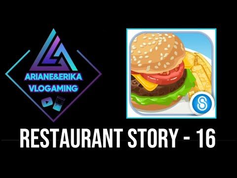 Video guide by Ariane&Erika VloGaming: Restaurant Story 2 Part 16 - Level 152 #restaurantstory2