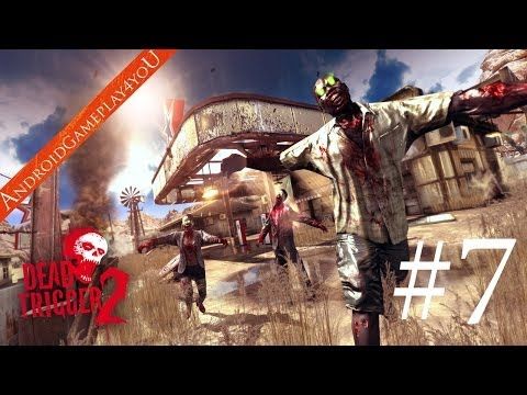 Video guide by AndroidGameplay4You: DEAD TRIGGER 2 Part 7  #deadtrigger2
