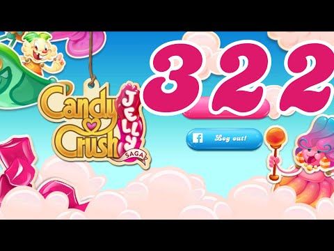 Video guide by Pete Peppers: Candy Crush Jelly Saga Level 322 #candycrushjelly