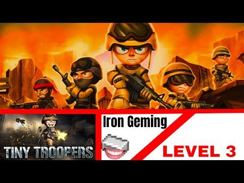 Video guide by Iron Geming: Tiny Troopers 2: Special Ops Level 3 #tinytroopers2