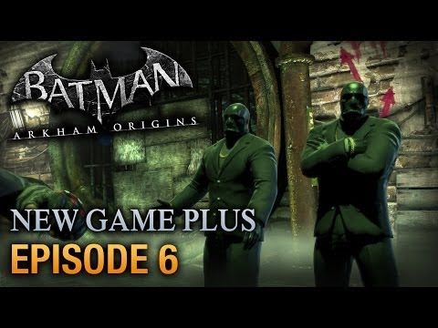 Video guide by BatmanArkhamVideos: Batman: Arkham Origins Episode 6 #batmanarkhamorigins