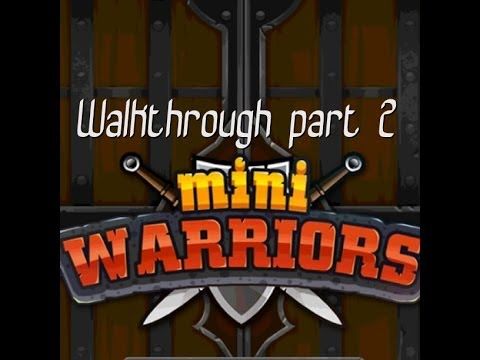 Video guide by frk irbis: Mini Warriors Part 2  #miniwarriors