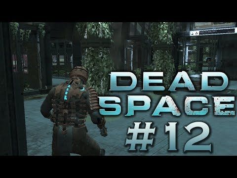 Video guide by LastKnownMeal: Dead Space™ Part 12 level 2 #deadspace