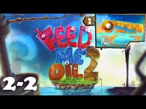 Video guide by YT iGamer: Feed Me Oil 2 Chapter 2 3 stars level 2 #feedmeoil