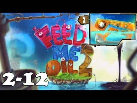 Video guide by YT iGamer: Feed Me Oil 2 Chapter 2 3 stars level 12 #feedmeoil