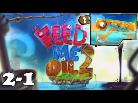 Video guide by YT iGamer: Feed Me Oil 2 Chapter 2 3 stars level 1 #feedmeoil