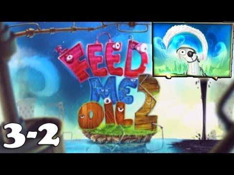Video guide by YT iGamer: Feed Me Oil 2 Chapter 3 3 stars level 2 #feedmeoil