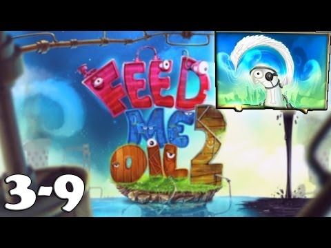 Video guide by YT iGamer: Feed Me Oil 2 Chapter 3 3 stars level 9 #feedmeoil