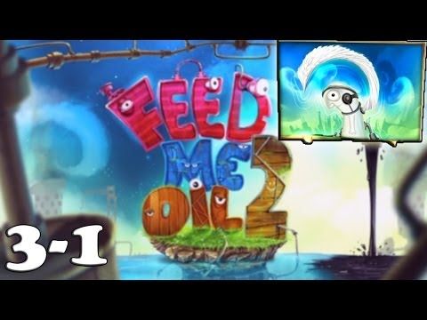 Video guide by YT iGamer: Feed Me Oil 2 Chapter 3 3 stars level 1 #feedmeoil