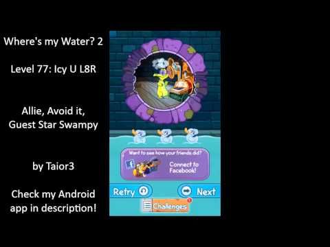 Video guide by  Guest Star Swampy: Where's My Water? 2 Level 77 #wheresmywater