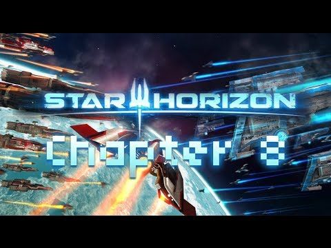Video guide by Echoen: Star Horizon Chapter 8  #starhorizon