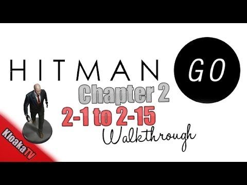 Video guide by KloakaTV: Hitman GO Levels 2-1 to  #hitmango