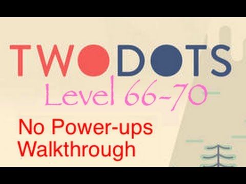 Video guide by edepot: TwoDots Levels 66-70 #twodots