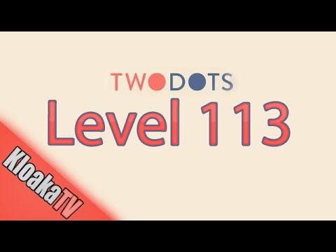 Video guide by KloakaTV: TwoDots Level 113 #twodots