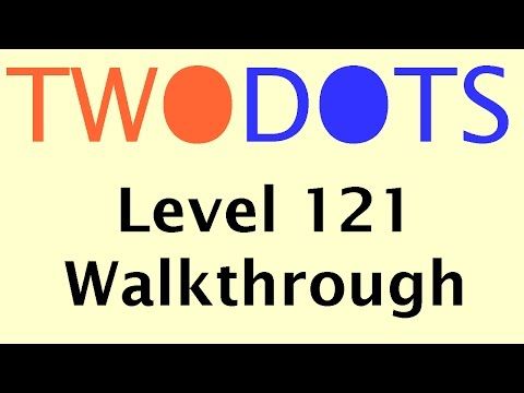 Video guide by FBGaming: TwoDots Level 121 #twodots