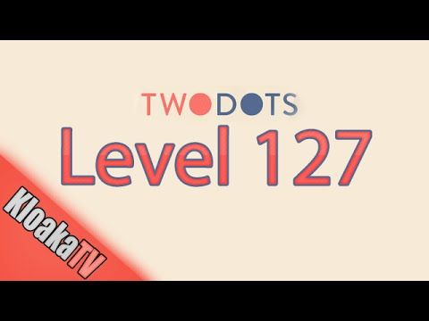 Video guide by KloakaTV: TwoDots Level 127 #twodots