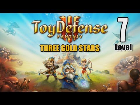 Video guide by YourGibs: Toy Defense 3: Fantasy Level 7 #toydefense3
