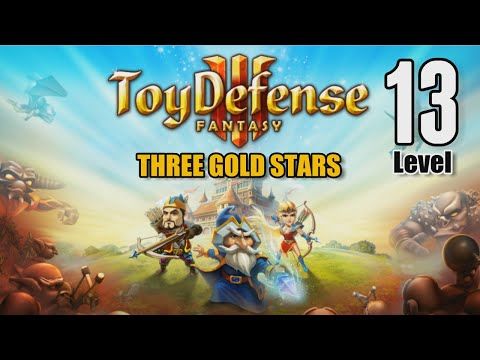 Video guide by YourGibs: Toy Defense 3: Fantasy Level 13 #toydefense3