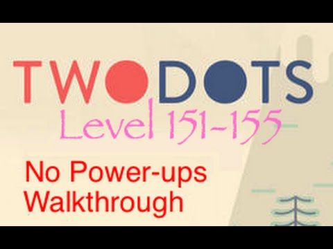 Video guide by edepot: TwoDots Levels 151-155 #twodots