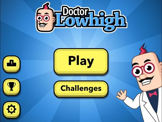 Doctor Lowhigh game screenshot