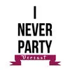 I Never Party Versaut  Das Trinkspiel
