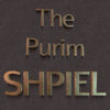 The Purim Shpiel App